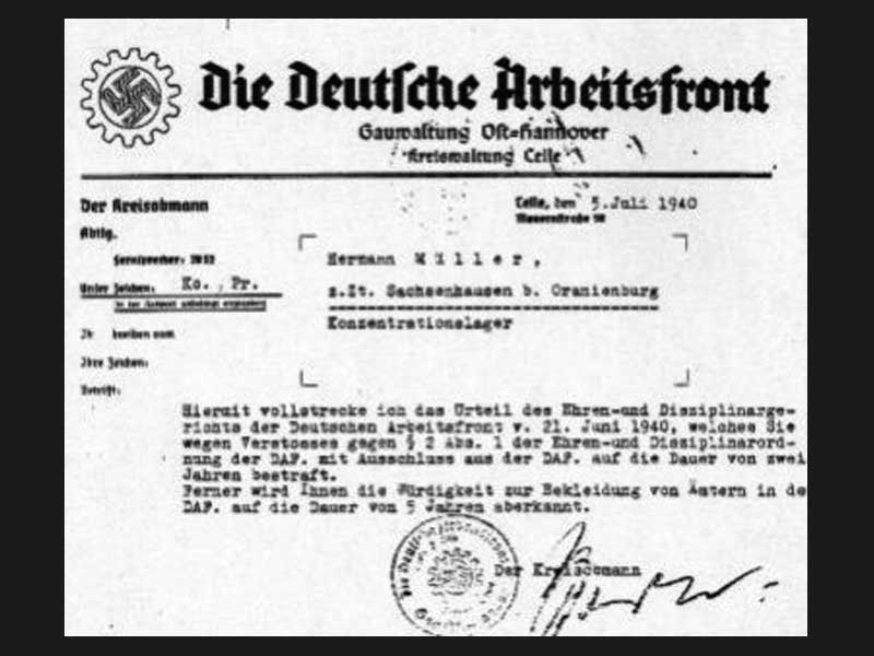 Hermann Müller wird im Juli 1940 von der DAF im KZ Sachsenhausen über seinen Ausschluss aus der Organisation informiert. <span></span>